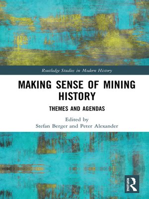 cover image of Making Sense of Mining History